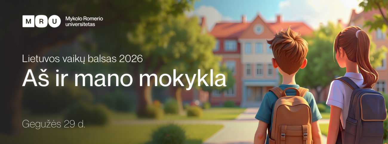 Du mokiniai su kuprinėmis stovi priešais mokyklos pastatą. Fone matomas Mykolo Romerio universiteto logotipas ir užrašas „Lietuvos vaikų balsas 2026. Aš ir mano mokykla. Gegužės 29 d.“